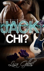 Title: Jack Chi?, Author: Lisa Gillis