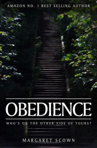 Title: Obedience: Who's on the other side of yours?, Author: Margaret Scown