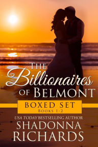Title: Billionaires of Belmont (Boxed Set Books 1-2), Author: Shadonna Richards