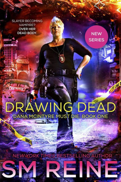 Drawing Dead (Dana McIntyre Must Die, #1)