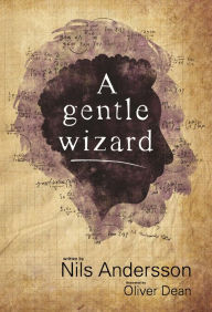 Title: A Gentle Wizard, Author: Nils Andersson