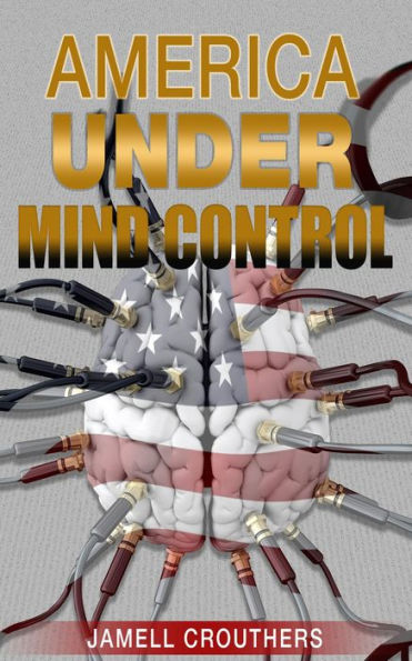 America Under Mind Control