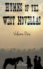 Hymns of the West Novellas: Volume One (Hymns of the West Novellas Collections, #1)