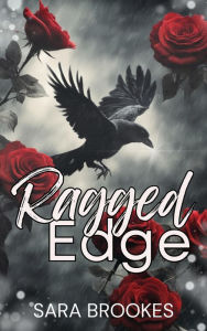 Title: Ragged Edge (Body Masters, #1), Author: Sara Brookes