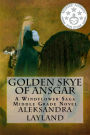 Golden Skye of Ansgar (The Windflower Saga, #24)