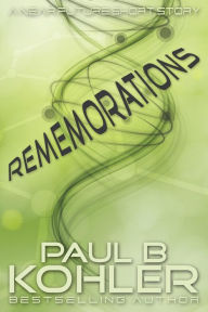 Title: Rememorations, Author: Paul B Kohler