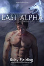 Last Alpha: A Highland Shifter Romance (The Wolves of Craigellen, #1)