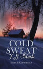 Cold Sweat (Heart and Endurance, #1)