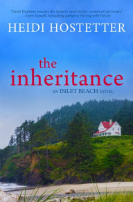 Title: The Inheritance, Author: Heidi Hostetter