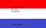 Title: Correctly Political Fairy Tales Compendium (Correctly Political Tales, #1), Author: Gregory Inkelaar