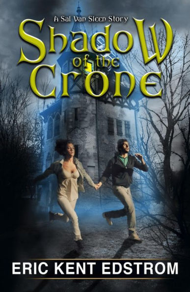 Shadow of the Crone (Sal Van Sleen, #3)