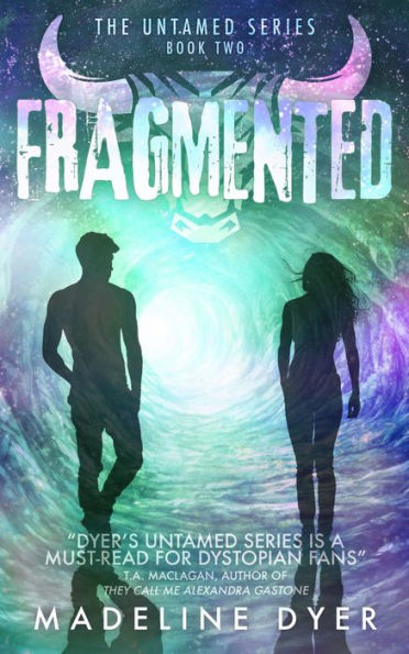 Fragmented (Untamed Series, #2)