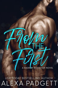 Title: From the First (Seattle Sound Series, #7), Author: Alexa Padgett