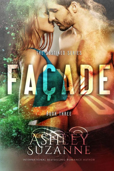 Facade (The Destined Series, #3)