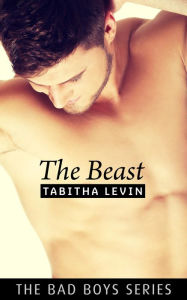 Title: The Beast (The Bad Boys, #1), Author: Tabitha Levin