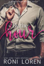 By the Hour (The Pleasure Principle Series, #2)
