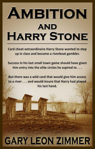 Ambition and Harry Stone