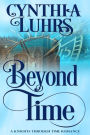 Beyond Time (A Knights Through Time Romance, #9)