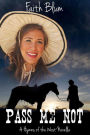 Pass Me Not (Hymns of the West Novellas, #2)