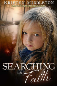 Title: Searching for Faith (Carissa Jones Mysteries, #1), Author: Kristen Middleton