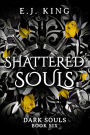 Shattered Souls (Dark Souls, #6)