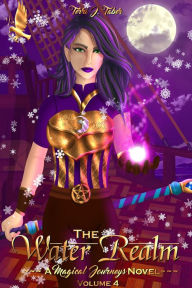 Title: Magical Journeys: The Water Realm, Author: Terri J. Taber