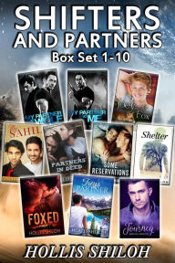 Title: Shifters and Partners (Box Set 1-10), Author: Hollis Shiloh