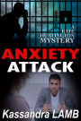 Anxiety Attack (A Kate Huntington Mystery, #9)