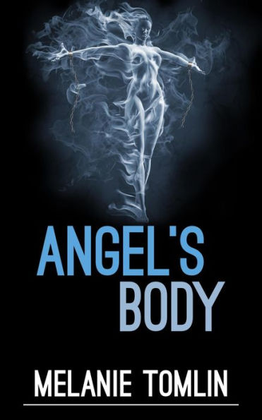 Angel's Body (Angel Series, #4)