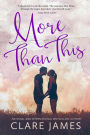 More Than This (Impossible Love, #2)