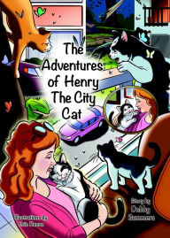 Title: The Adventures of Henry the City Cat (The Apartment, #1), Author: Debby Summers