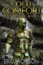 Cold Comfort (Decker's War, #2)