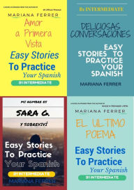 Title: Books In Spanish: Easy Stories to Practice Your Spanish 4 Books Bundle (B1 Intermediate Level), Author: Mariana Ferrer