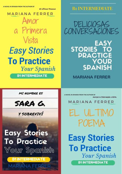 Books In Spanish: Easy Stories to Practice Your Spanish 4 Books Bundle (B1 Intermediate Level)