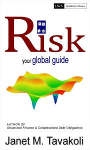 Title: Risk (Qualitative Finance, #1), Author: Janet M. Tavakoli