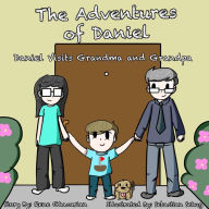 Title: The Adventures of Daniel: Daniel Visits Grandma and Grandpa, Author: Rene Ghazarian