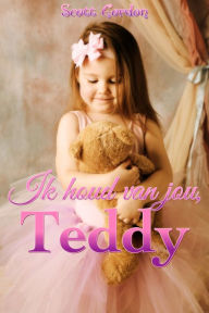 Title: Ik houd van jou, Teddy, Author: Scott Gordon