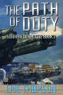 The Path of Duty (Siobhan Dunmoore, #2)