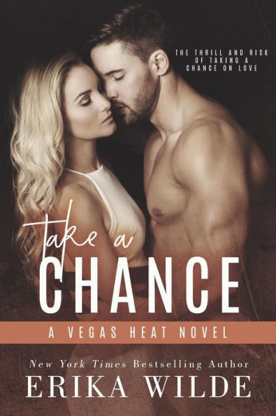 Take a Chance (Vegas Heat Novel, #2)