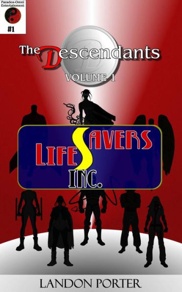 The Descendants #1 - Lifesavers Inc (The Descendants Main Series, #1)