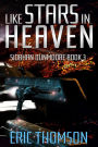 Like Stars in Heaven (Siobhan Dunmoore, #3)