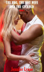 The BBC, The Hot Wife and the Cuckold: Book 1 (The BBC The Hot Wife and the Cuckold, #1)
