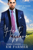 Title: Heat Wave (Nerds of Paradise, #4), Author: Merry Farmer