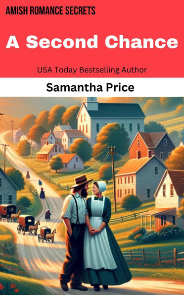 A Second Chance (Amish Romance Secrets, #5)