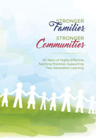 Title: Stronger Families, Stronger Communities, Author: National Center for Families Learning