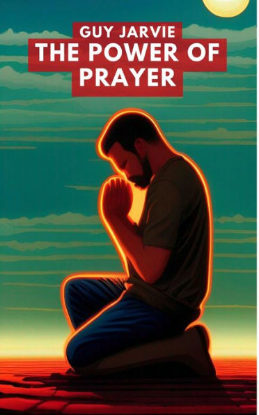 The Power of Prayer