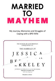 Title: Married to Mayhem, Author: Berkeley Carson