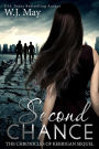 Second Chance (The Chronicles of Kerrigan Sequel, #3)