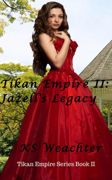 Tikan Empire II: Jazell's Legacy