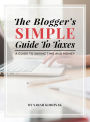 The Blogger's Simple Guide to Taxes